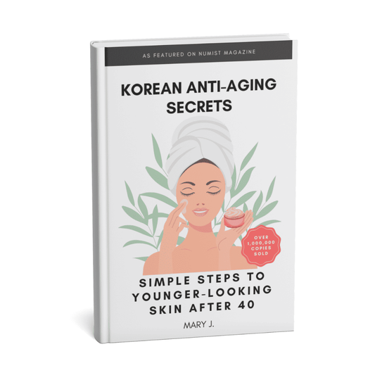 Korean Anti-Aging Secrets: Simple eGuide to Younger-Looking Skin After 35